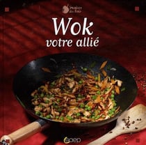 Wok, votre allié