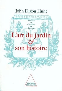 L'art du jardin et son histoire