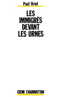 Les immigrés devant les urnes