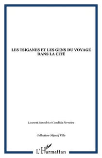 Les tsiganes et les gens du voyage dans la cite