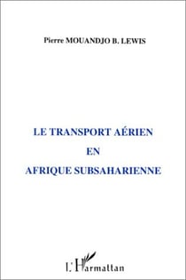 Le transport aérien en Afrique subsaharienne