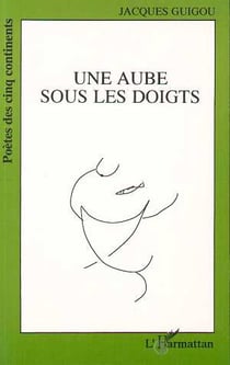 Une aube sous les doigts
