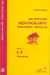 Dictionnaire minangkabau indonésien/français Tome 2 - L-Y, toponymes