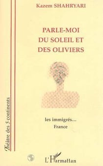 Parle-moi du soleil et des oliviers