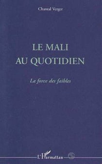 Le Mali du quotidien