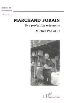 Marchand forain, une profession méconnue
