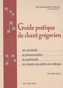 Guide pratique de chant Grégorien + CD