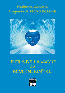 Le fils de la vague ou rêve de maître