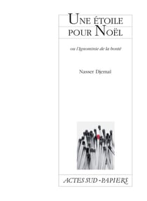 Une étoile pour noël ou l'ignominie de la bonté