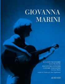 Giovanna Marini : Il canto necessario