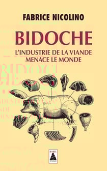 Bidoche - l'industrie de la viande menace le monde