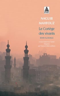 Le cortège des vivants : Khan Al-Khalili