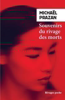 Souvenirs du rivage des morts