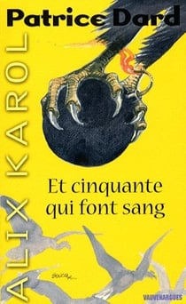 Alix karol - et cinquante qui font sang