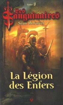 Les sanguinaires t.8 - la légion des Enfers