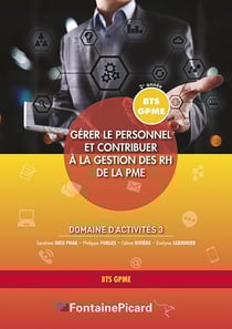 Gérer le personnel et contribuer à la gestion des RH de la PME - BTS GPME - domaine d'activités 3