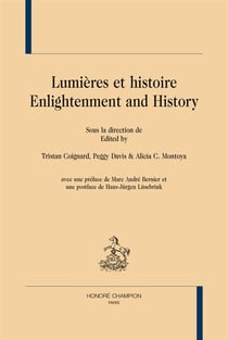 Lumières et histoire - enlightenment and history