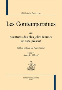 Les contemporaines ou aventures des plus jolies femmes de l'âge présent Tome 6 : nouvelles 135-167