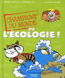Champions du monde de l'écologie !
