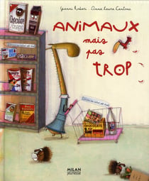 Loin du zoo - 9 histoires d'animaux très rigolos