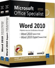 Word 2010 - préparez-vous aux certifications microsoft word 2010 (77-881) et word 2010 expert (77-887) - coffret