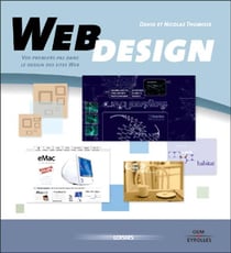 Web design Tome 1 - vos premiers pas dans le design de sites web