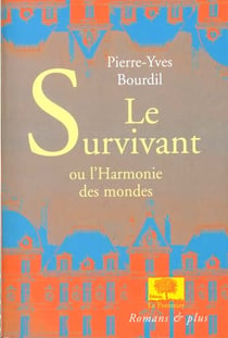 Le Survivant : ou l'harmonie des mondes