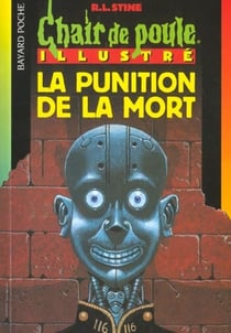 Chair de poule t.102 - la punition à mort
