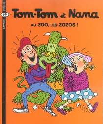 Tom-Tom et Nana Tome 24 : au zoo, les zozos ! (édition 2004)