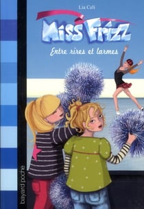 Miss Frizz t.3 - entre rires et larmes