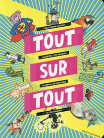 Tout sur tout - mon livre a picorer !