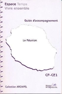 CP/CE1 - La Réunion - cahier d'activités - guide d'accompagnement