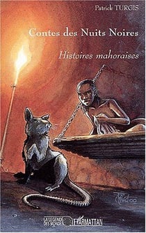 Contes des nuits noires - histoires mahoraises
