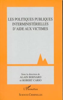 Les politiques publiques interministerielles d'aide aux victimes