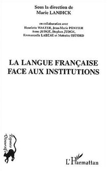 La langue francaise face aux institutions