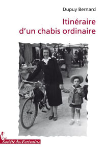 Itinéraire d'un chabis ordinaire