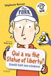 Tip tongue kids : qui a vu the Statue of Liberty ? Daniil fait son cinéma : niveau 3