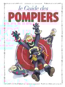 Les guides en BD t.48 - le guide des pompiers