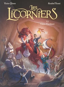 Les Licorniers - Tome 02