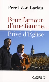 Pour l'amour d'une femme...privé d'église