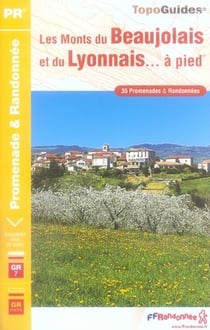 Les monts du beaujolais et du lyonnais à pied