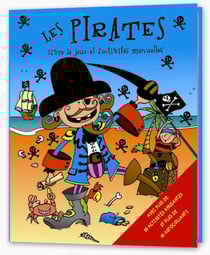 Les pirates - livre de jeux et d'activités manuelles