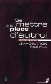 Se mettre à la place d'autrui - l'imagination morale