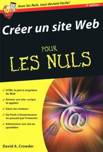 Créer un site web pour les nuls (4e édition)