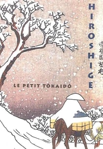 Le petit Tokaido de Hiroshige