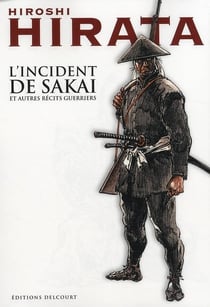 L'incident de sakai et autres recits guerriers