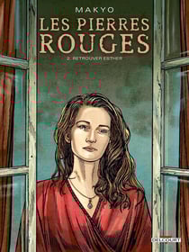 Les pierres rouges Tome 2 : retrouver Esther