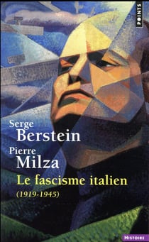 Le fascisme italien - 1919-1945