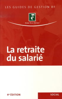 La retraite du salarié (4e édition)