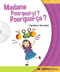 Mme pourquoi-ci pourquoi-ca - album + cd